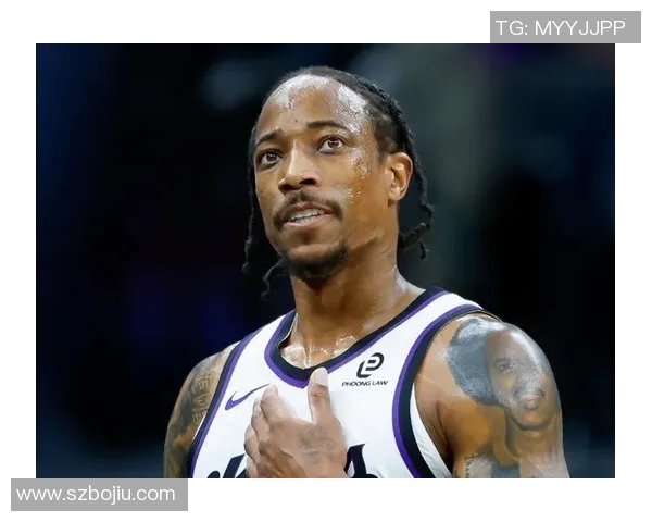 德马尔德罗赞的篮球旅程与个人成长探索