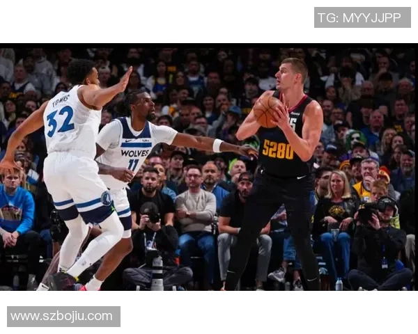 森林狼与掘金精彩对决图集回顾展现篮球魅力与激情瞬间